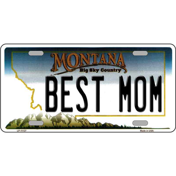 Best Mom Montana State Novelty License Plate