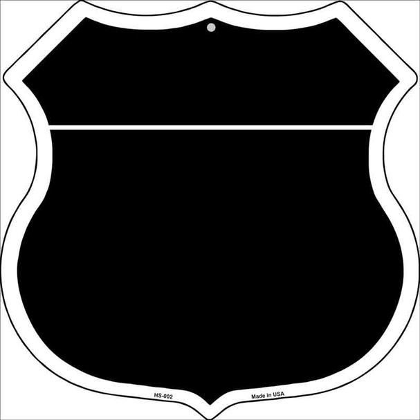 Black|White Plain Highway Shield Metal Sign