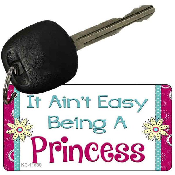 It Ain't Easy Being A Princess Novelty Metal Key Chain KC-11580