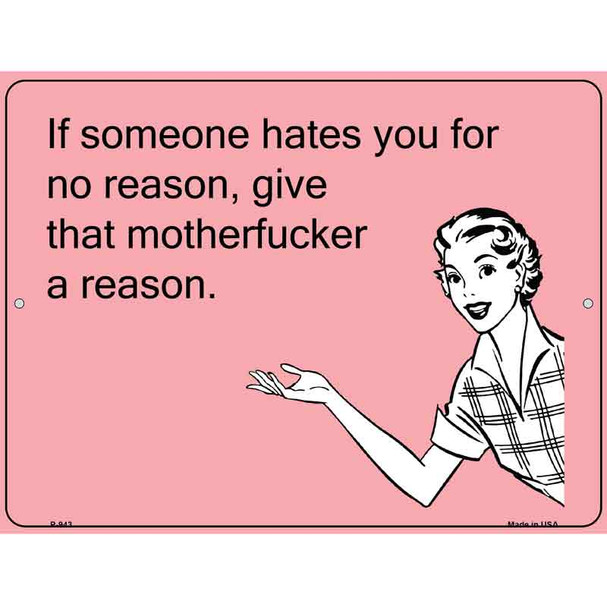 If Someone Hates You E-Cards Metal Novelty Parking Sign
