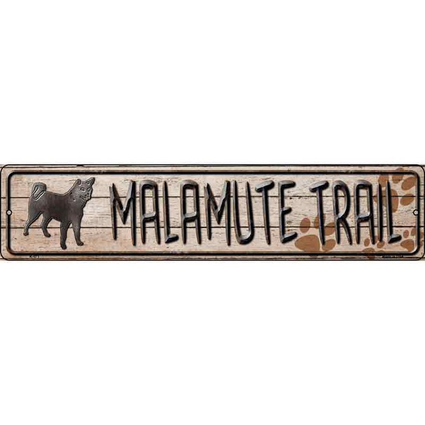 Malamute Trail Novelty Metal Street Sign