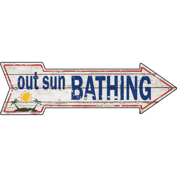 Out Sun Bathing Novelty Metal Arrow Sign