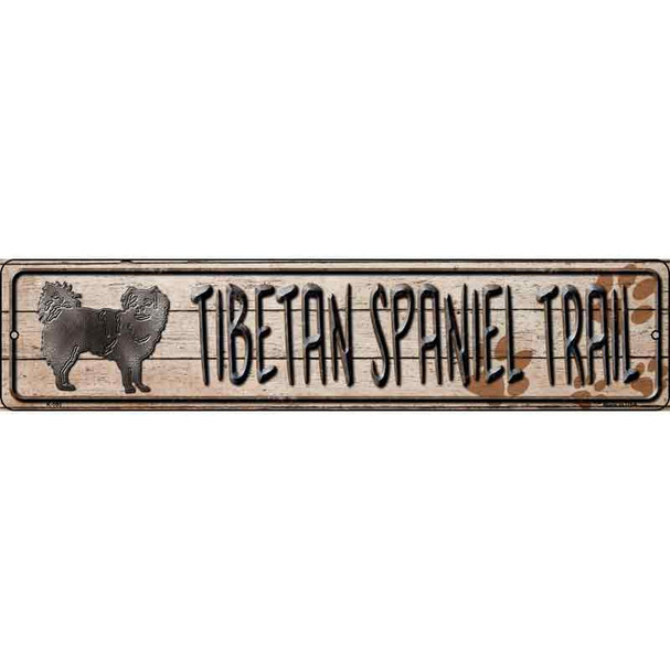 Tibetan Spaniel Trail Novelty Metal Street Sign