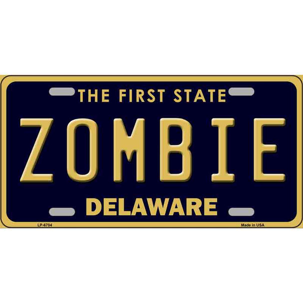 Zombie Delaware Novelty Metal License Plate