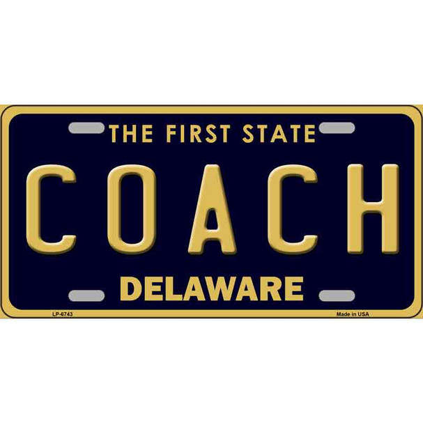 Coach Delaware Novelty Metal License Plate