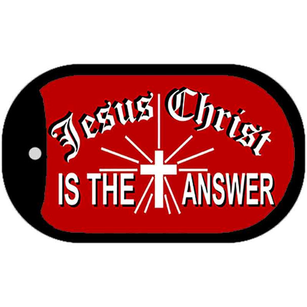 Jesus Christ Answer Novelty Metal Dog Tag Necklace DT-237