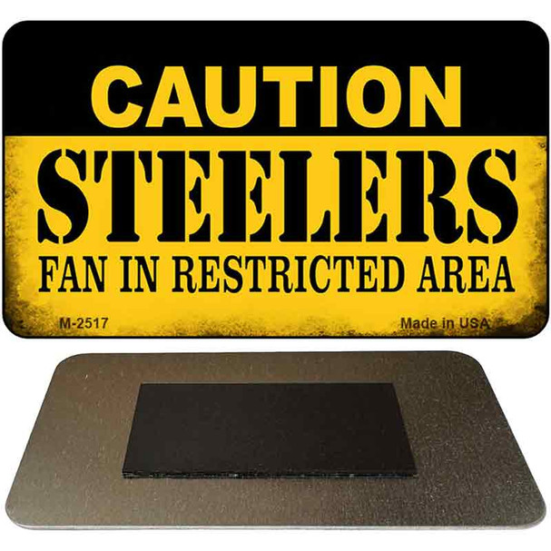 Caution Steelers Fan Area Novelty Metal Magnet M-2517