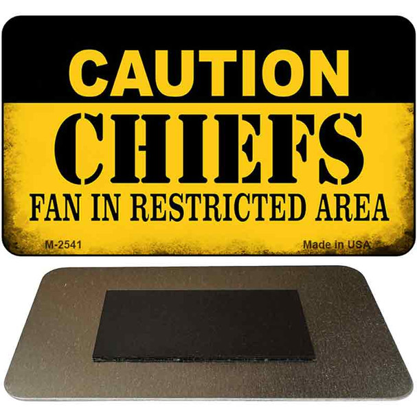 Caution Chiefs Fan Area Novelty Metal Magnet M-2541