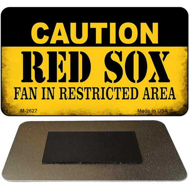 Caution Red Sox Fan Area Novelty Metal Magnet M-2627
