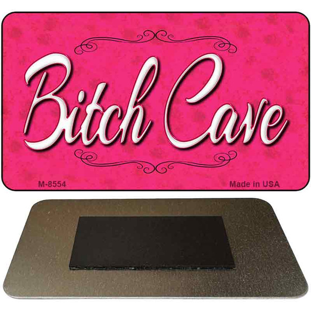 Bitch Cave Novelty Metal Magnet M-8554