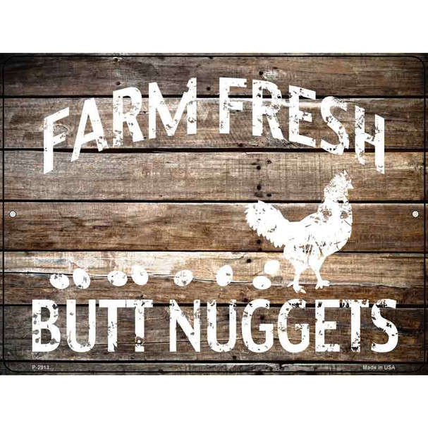 Farm Fresh Butt Nuggets Novelty Metal Parking Sign