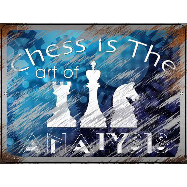 Chess Is The Art Of Analysis Novelty Metal Parking Sign