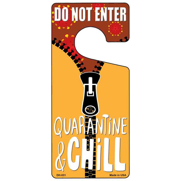 Quarantine & Chill Novelty Metal Door Hanger DH-031