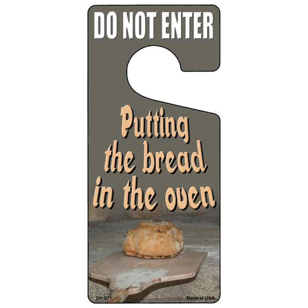 Putting The Bread In The Oven Novelty Metal Door Hanger DH-071