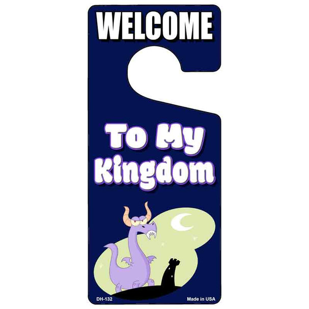 To My Kingdom Novelty Metal Door Hanger DH-132