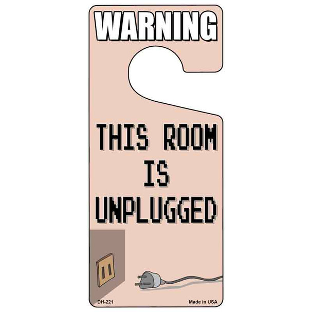 This Room Is Unplugged Novelty Metal Door Hanger DH-221