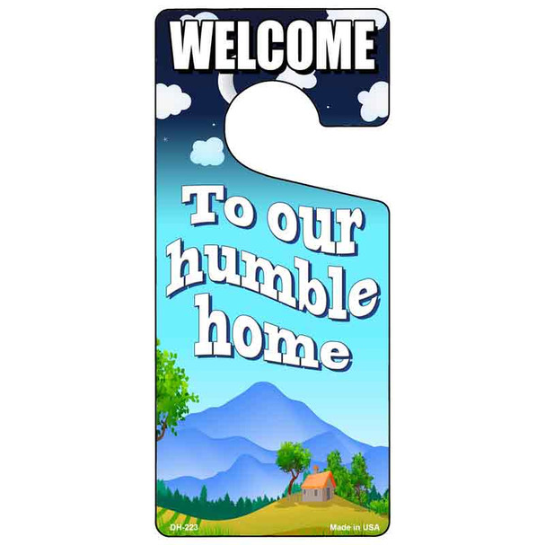 To Our Humble Home Novelty Metal Door Hanger DH-223