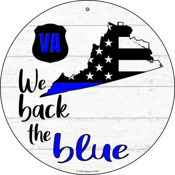 Virginia Back The Blue Novelty Circular Sign C-1275