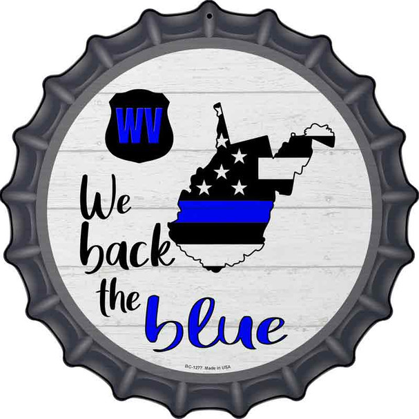 West Virginia Back The Blue Novelty Metal Bottle Cap Sign BC-1277