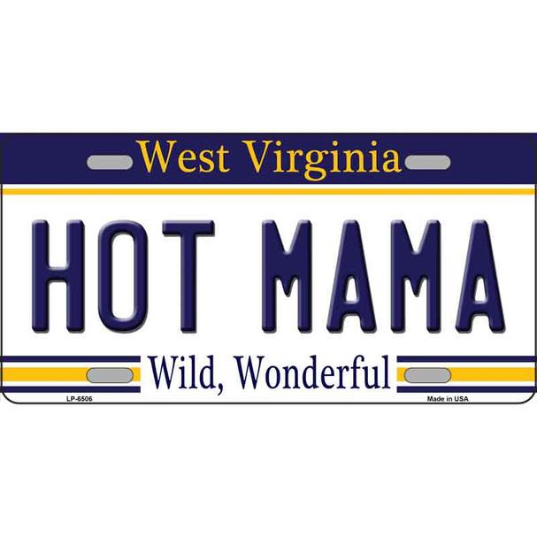 Hot Mama West Virginia Novelty Metal License Plate