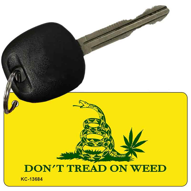 Dont Tread On Weed Novelty Metal Key Chain KC-13684
