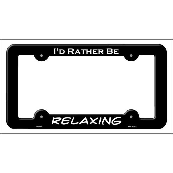 Relaxing Novelty Metal License Plate Frame LPF-055