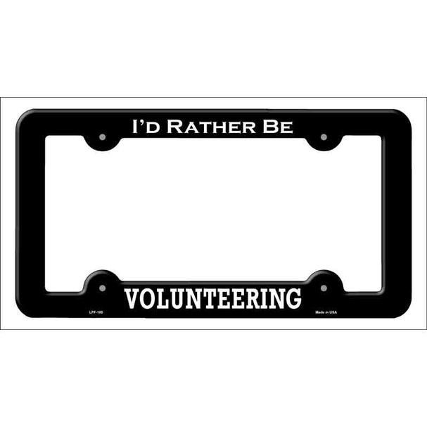 Volunteering Novelty Metal License Plate Frame LPF-100