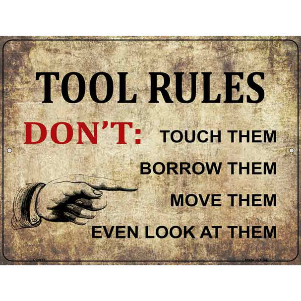 Tool Rules Metal Novelty Parking Sign