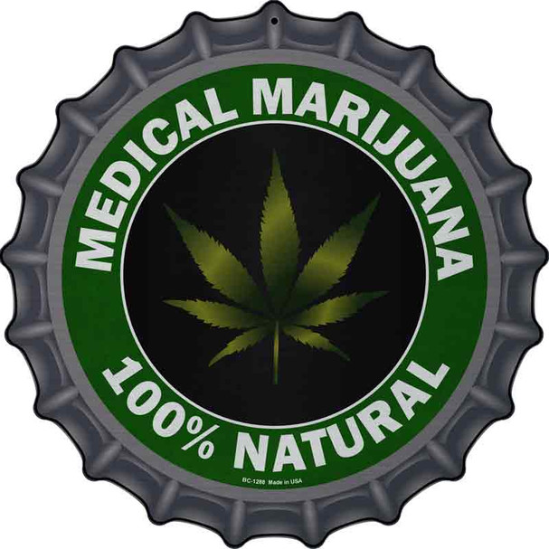 Medical Marijuana Novelty Metal Bottle Cap Sign BC-1288