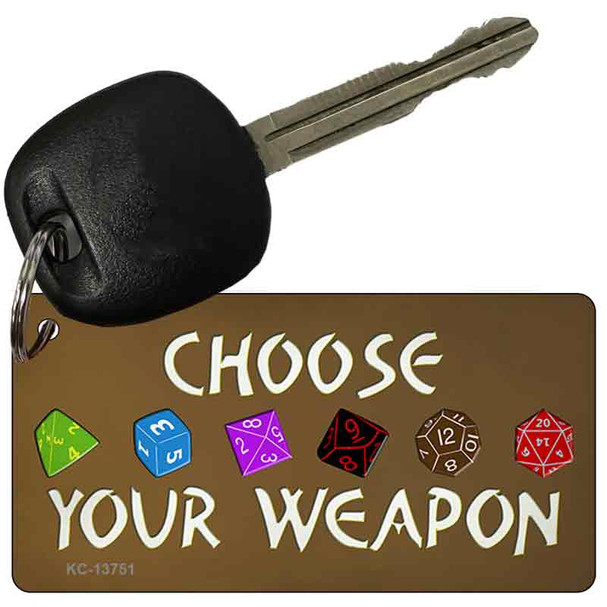 Choose Your Weapon Novelty Metal Key Chain Tag KC-13751