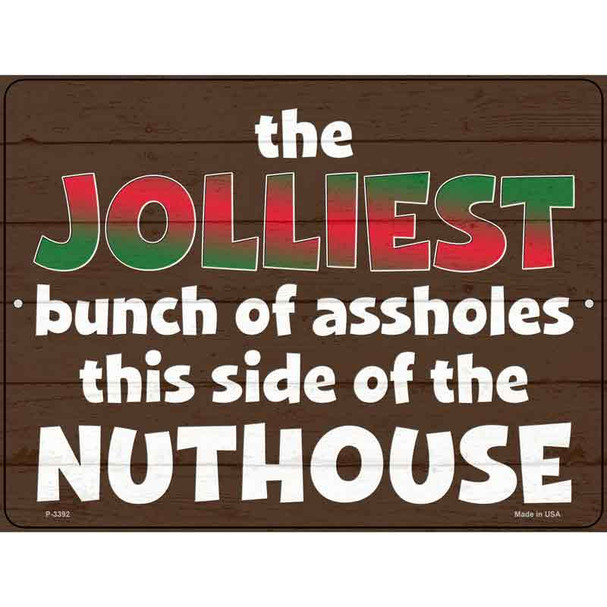 Jolliest Assholes Novelty Metal Parking Sign