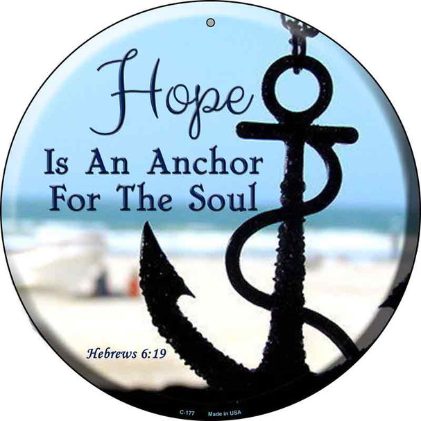 Hope Anchor For Soul Novelty Metal Circular Sign C-177