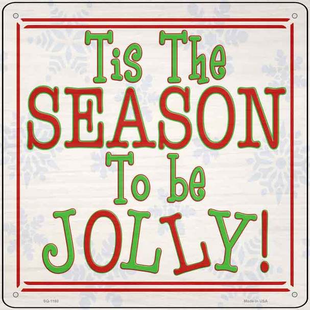 Tis the Season Novelty Metal Square Sign