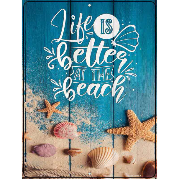 Life Is Better At The Beach Seashells Novelty Metal Parking Sign