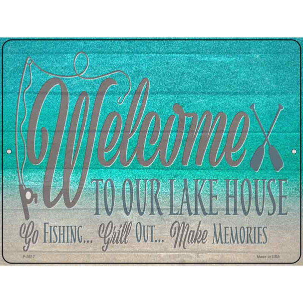 Welcome To Our Lake House Novelty Metal Parking Sign
