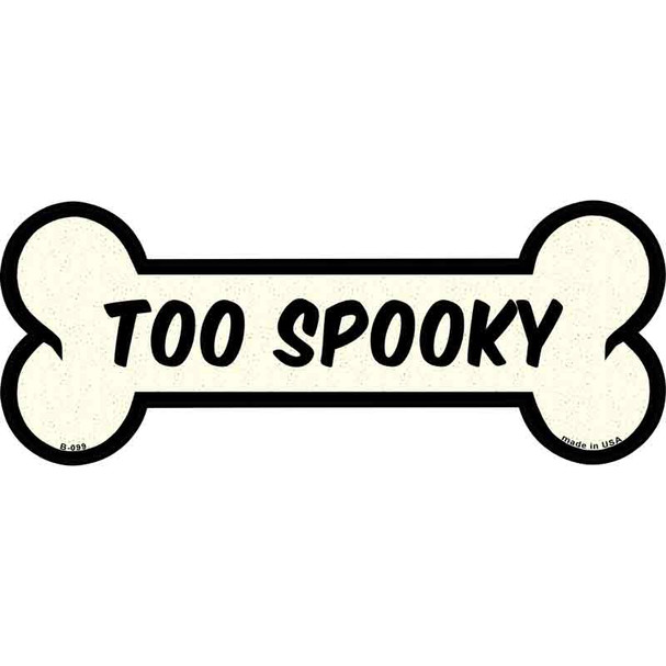 Too Spooky Novelty Metal Bone Magnet