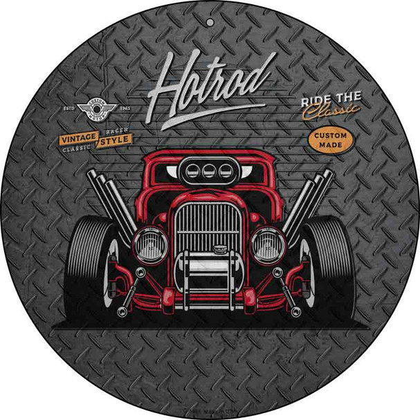 Ride the Classic Red Hotrod Novelty Metal Circular Sign