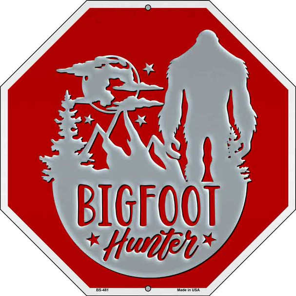 Bigfoot Hunter Red Novelty Metal Octagon Sign