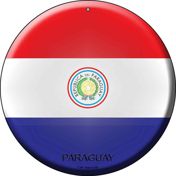 Paraguay  Novelty Metal Circular Sign C-387