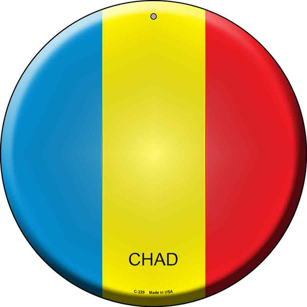 Chad  Novelty Metal Circular Sign C-229