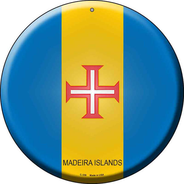 Madeira Islands  Novelty Metal Circular Sign C-339