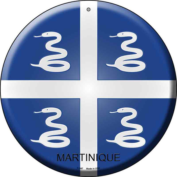 Martinique  Novelty Metal Circular Sign C-347