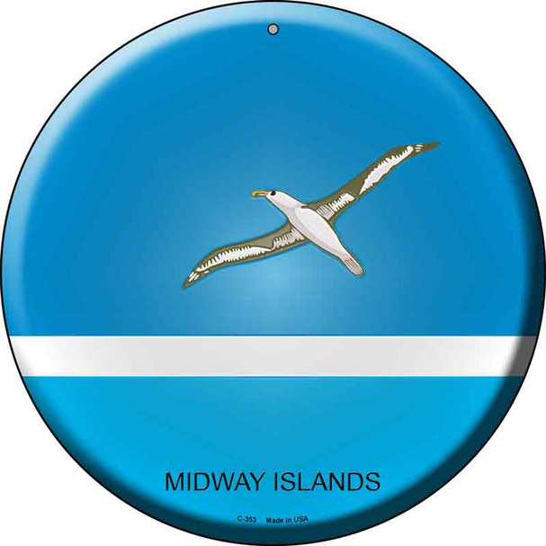 Midway Islands  Novelty Metal Circular Sign C-353