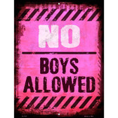 No Boys Allowed Metal Novelty Parking Sign