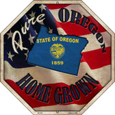 Oregon Home Grown Metal Novelty Stop Sign