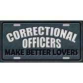 Corrections Officer Better Lover Metal Novelty License Plate