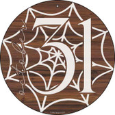 October 31st Spiderweb Novelty Metal Circle Sign