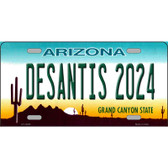 Desantis 2024 Arizona Novelty Metal License Plate
