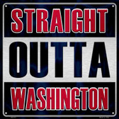 Straight Outta Washington Red Novelty Metal Square Sign