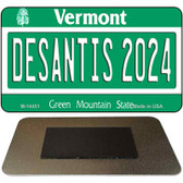 Desantis 2024 Vermont Novelty Metal Magnet